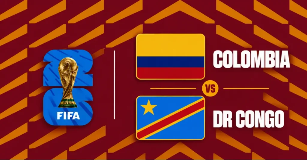 Watch Colombia vs DR Congo Live, FIFA World Cup