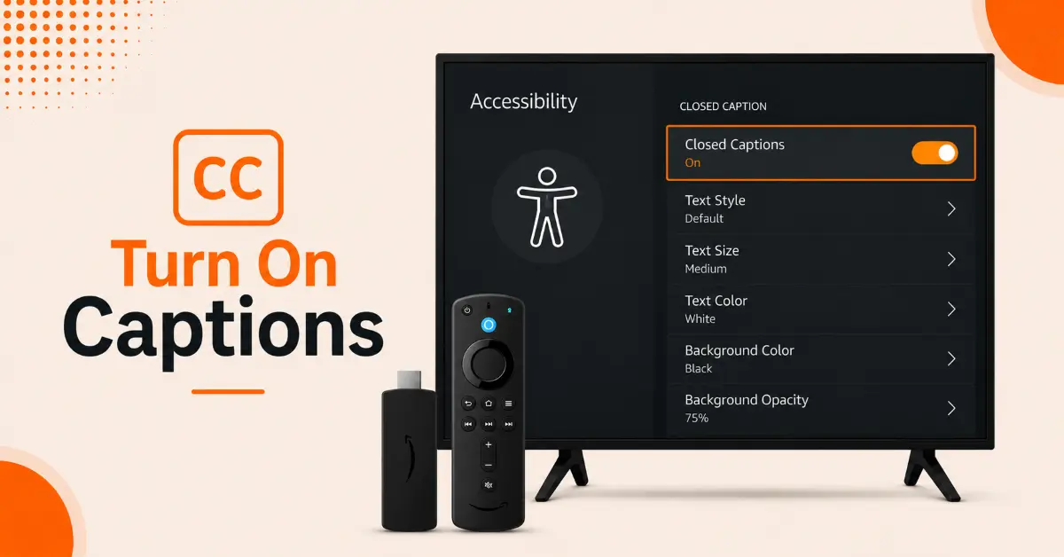 Enable Closed Captions